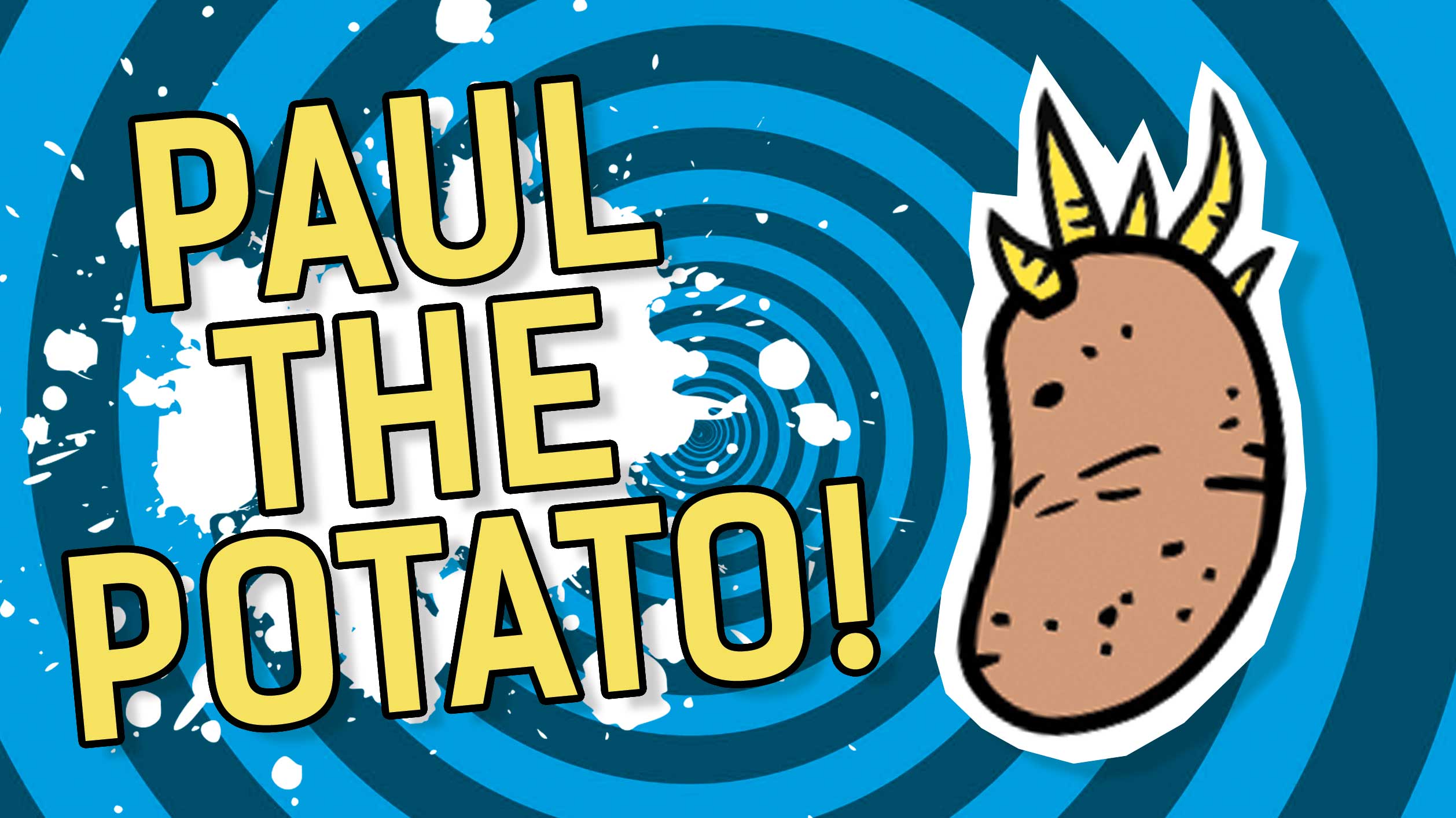 Result: Paul the Potato