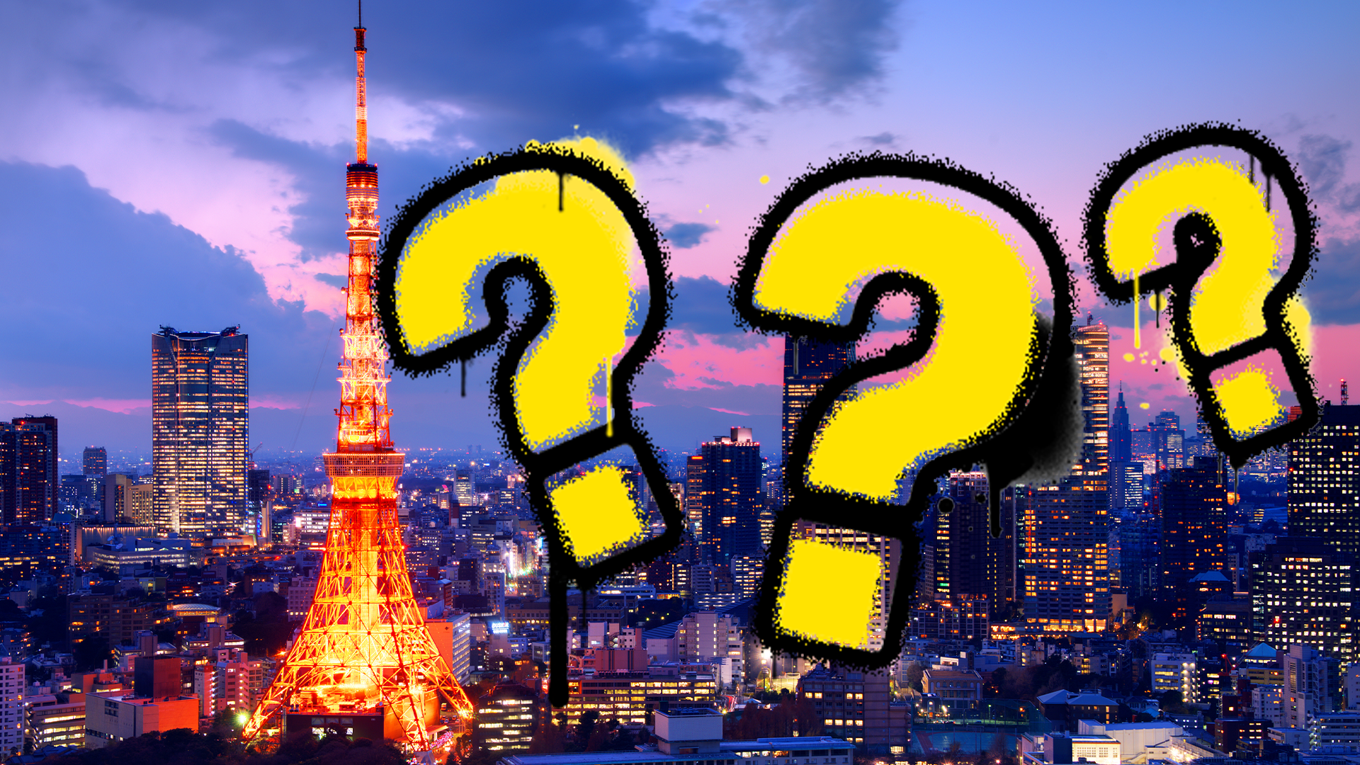 Tokyo and question marks