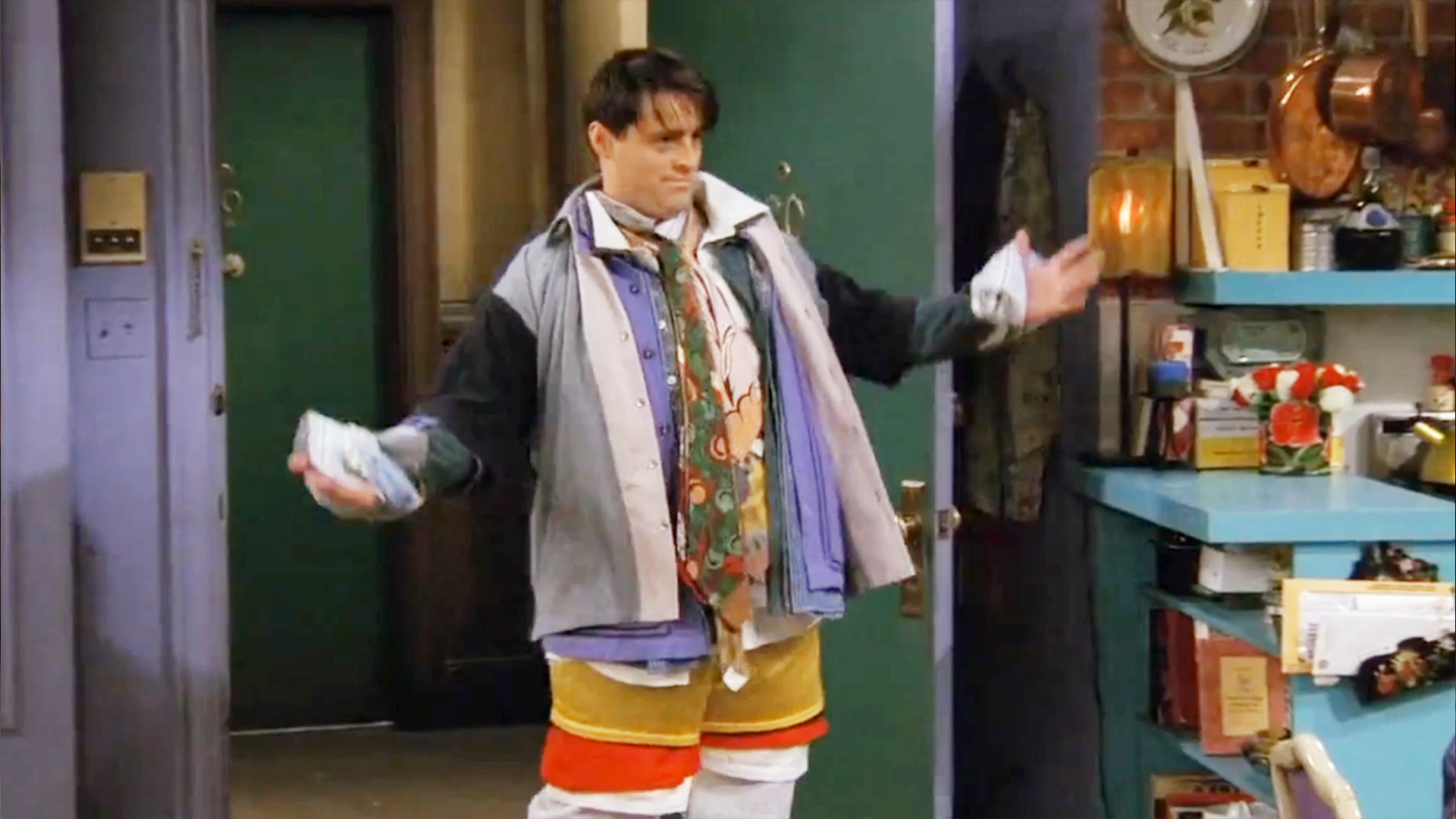 Joey could not BE wearing anymore clothes in this scene