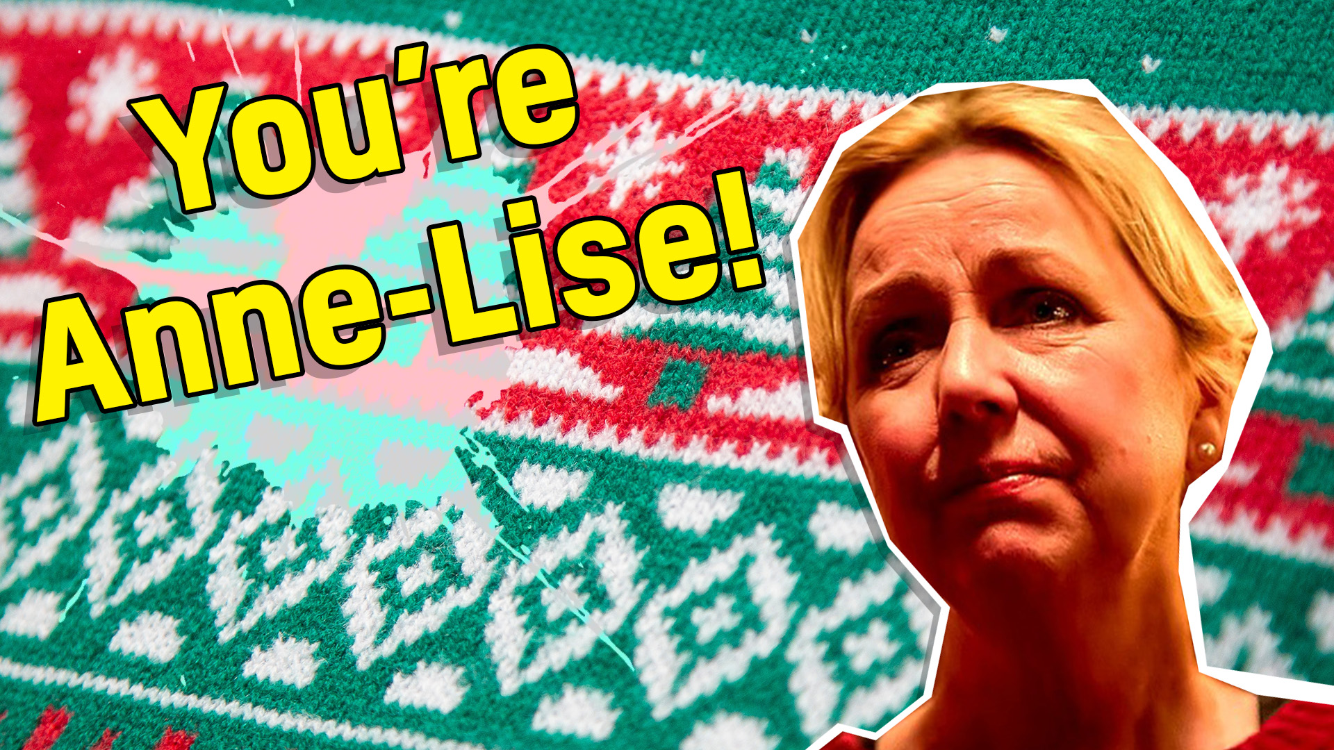 You're Anne-Lise!