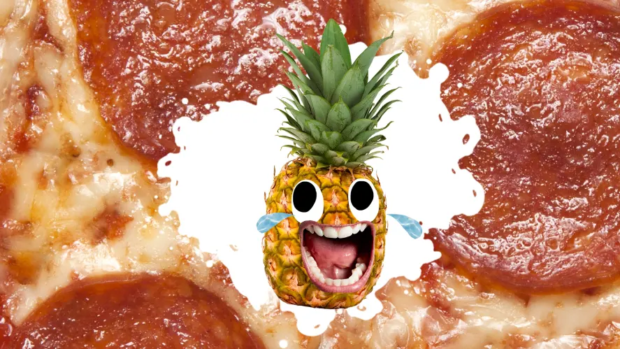 A laughing pineapple in front of a pizza background