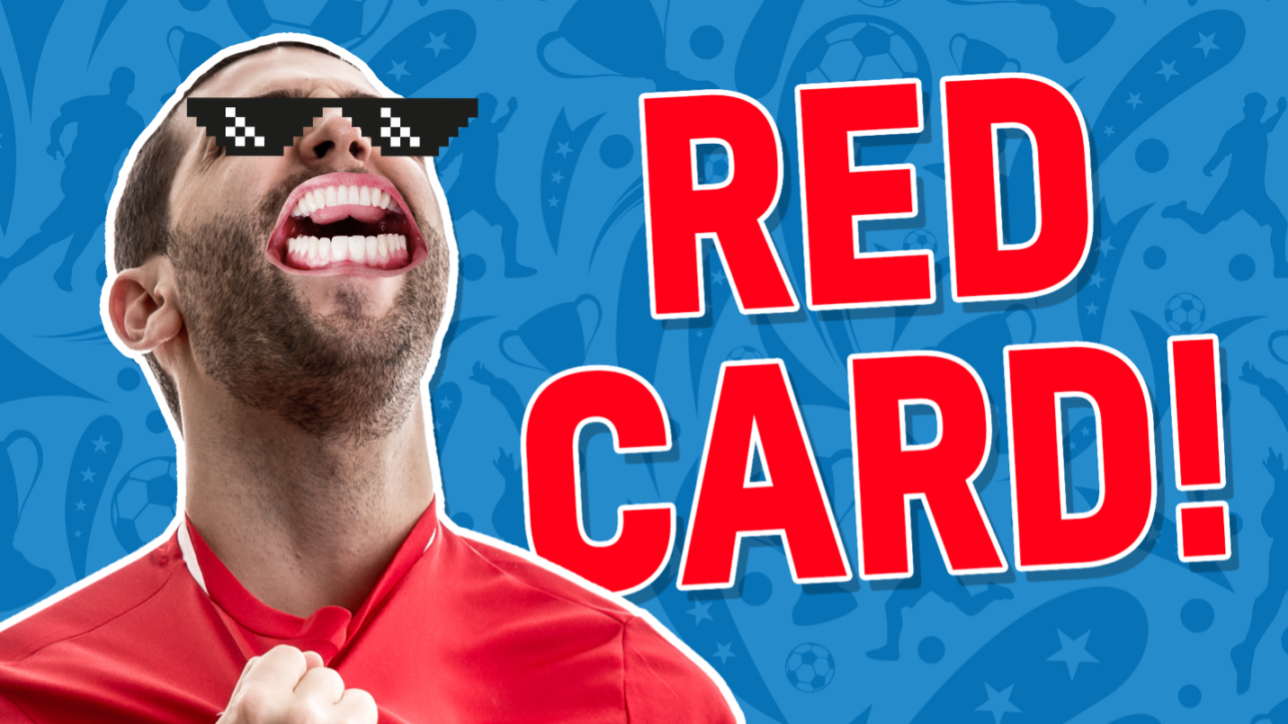 Result: RED CARD