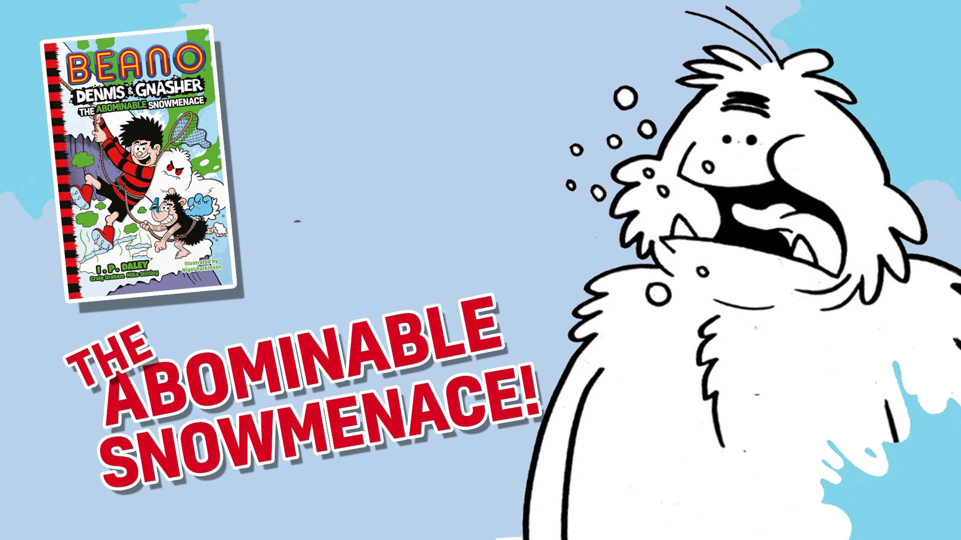 The Abominable Snowmenace