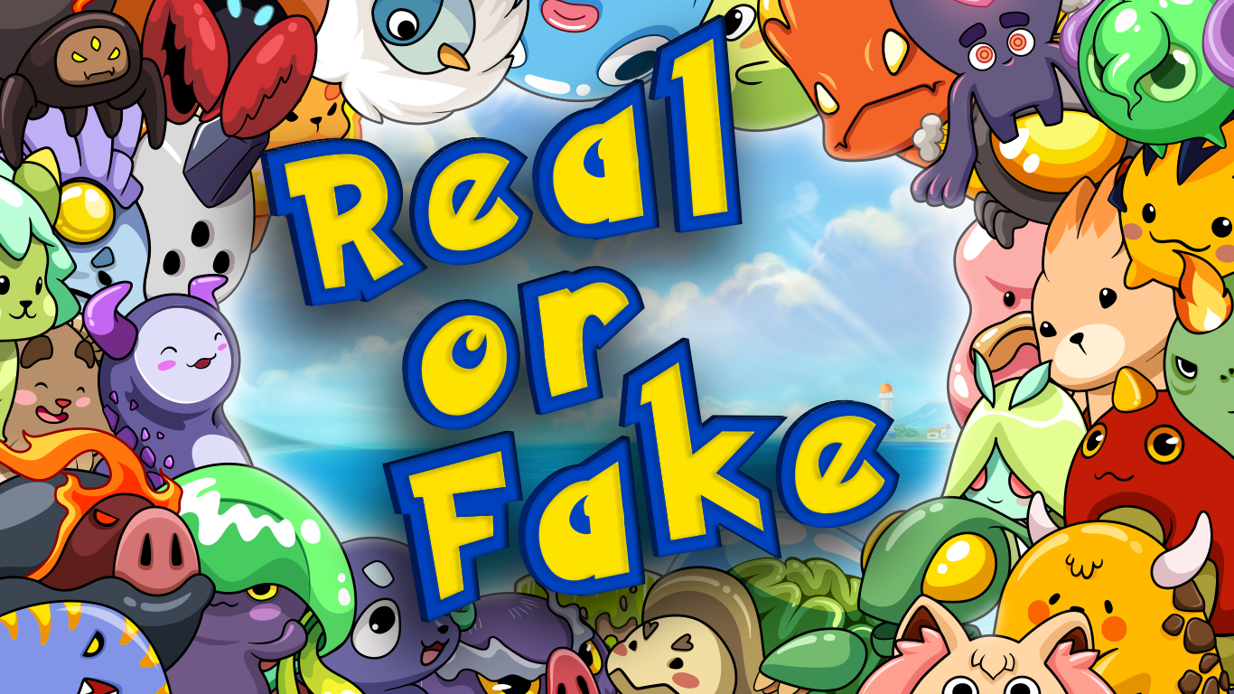 Real or Fake: Pokémon Edition