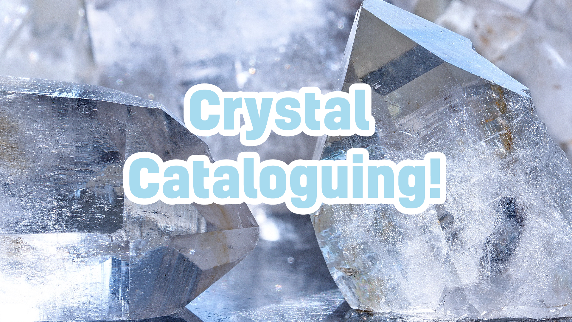 Crystals Cataloguing ASMR