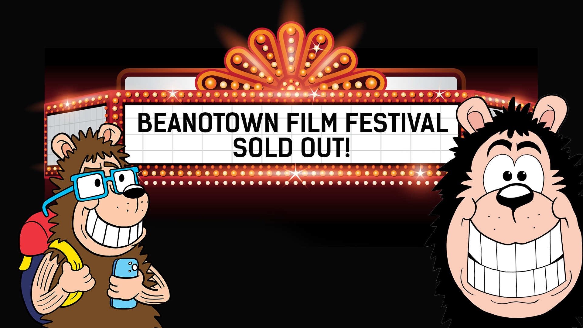 A sign for Beanotown Film Festival