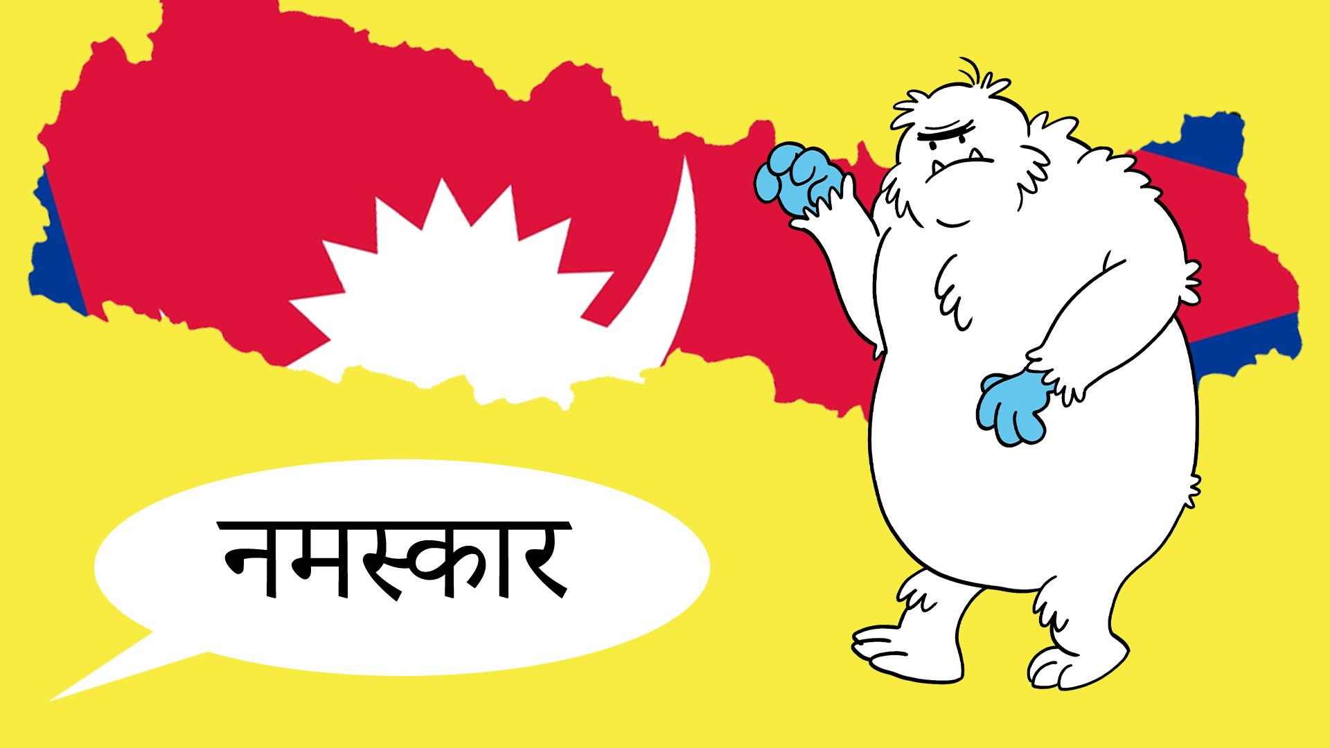Nepali speech bubble saying 'hello' to the Yeti