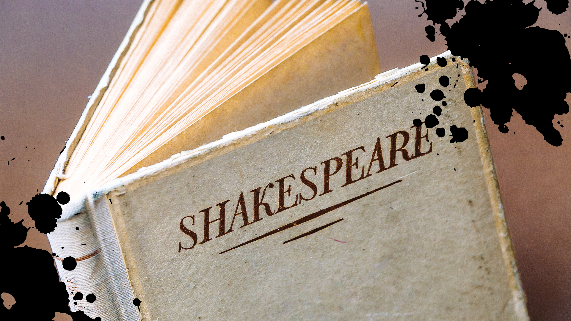 A book of Shakespeare and some ink splats