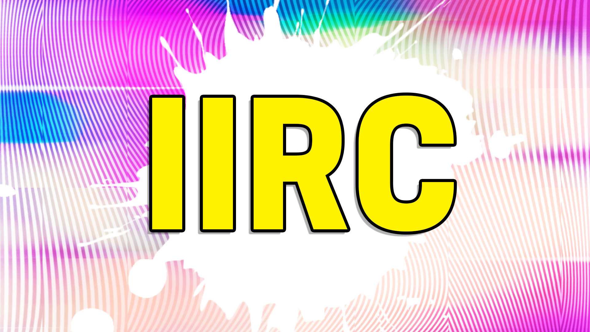 IIRC