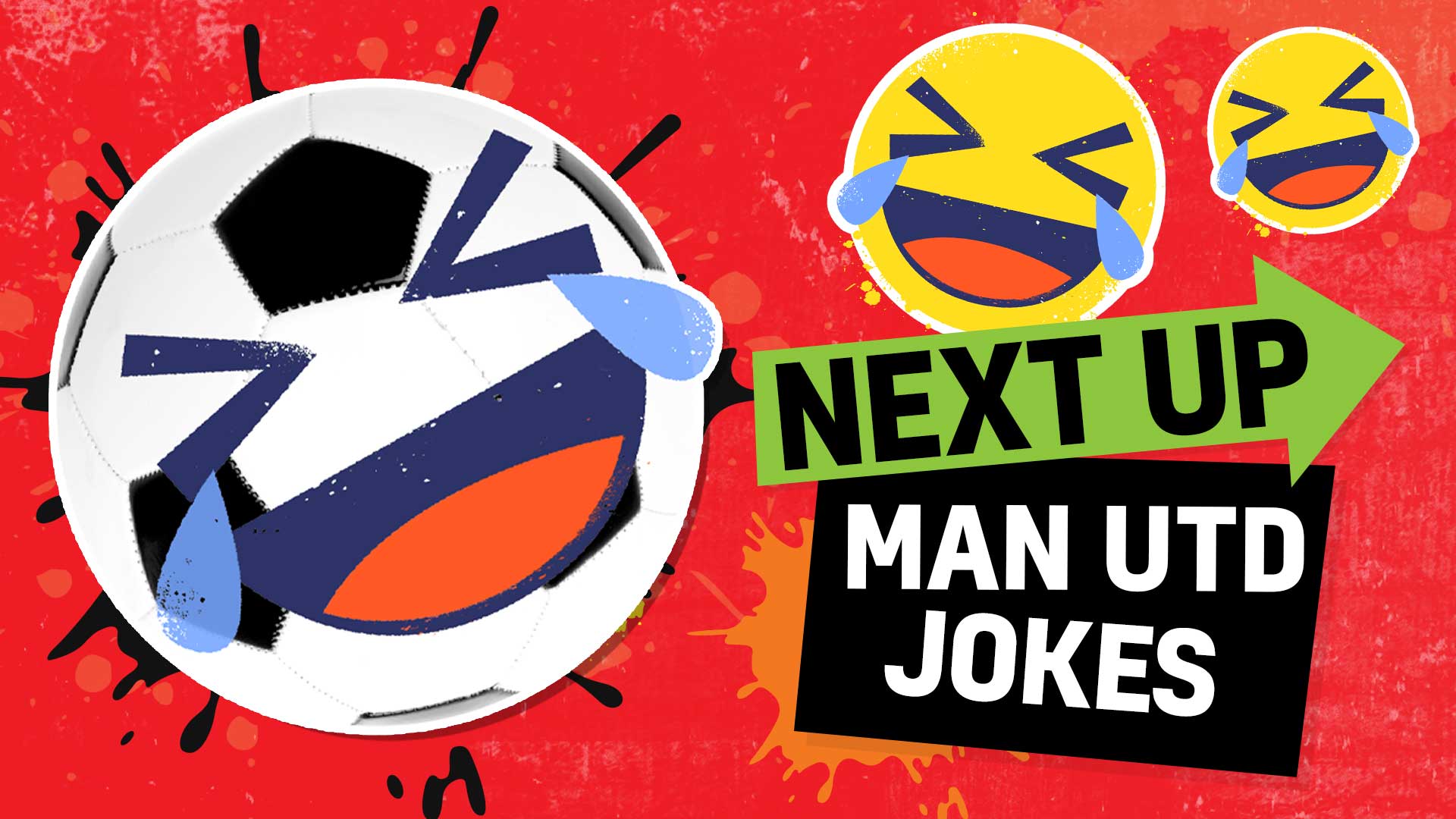 Next Up: Man Utd Jokes