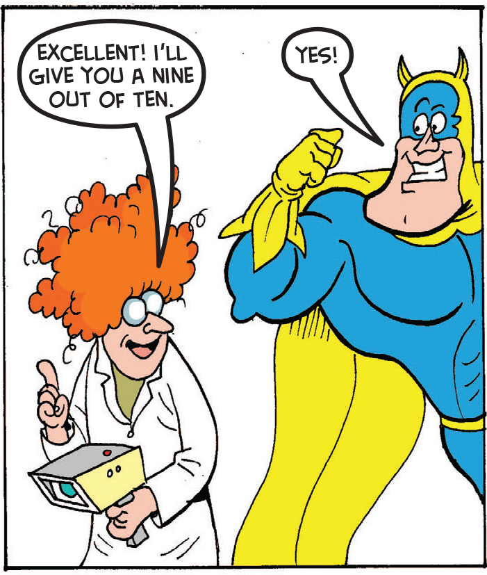 The scientist gives Bananaman his score
