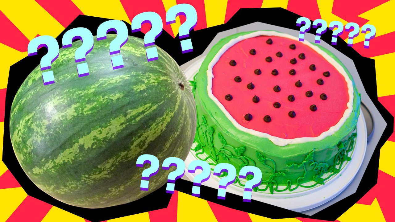 a watermelon and cake imposter