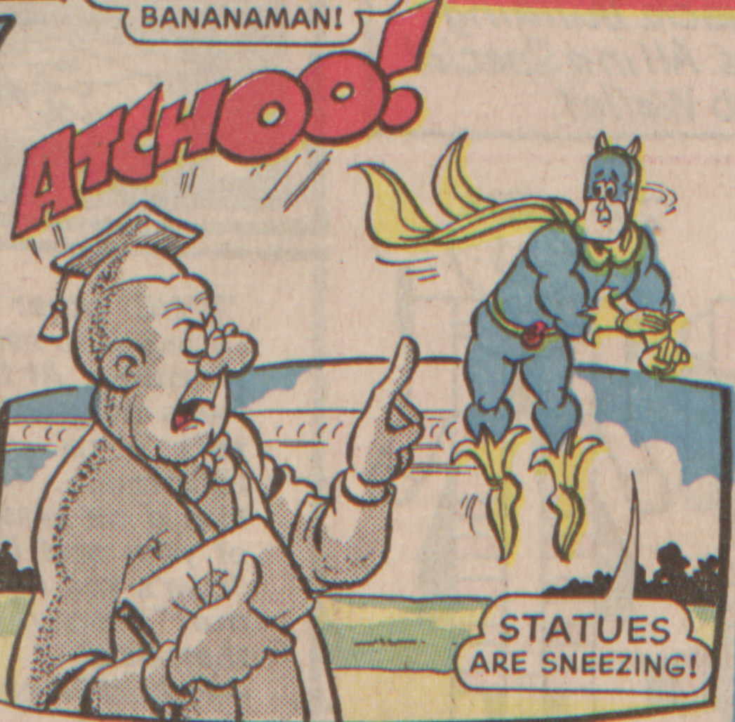 Bananaman 1985 - and even the statues!