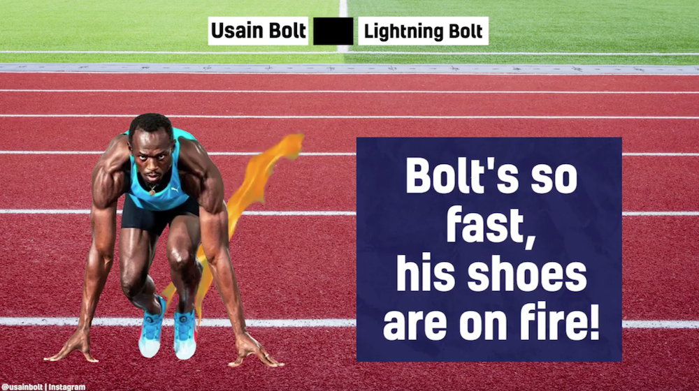 Usain Bolt is so fast, his shoes are on fire!
