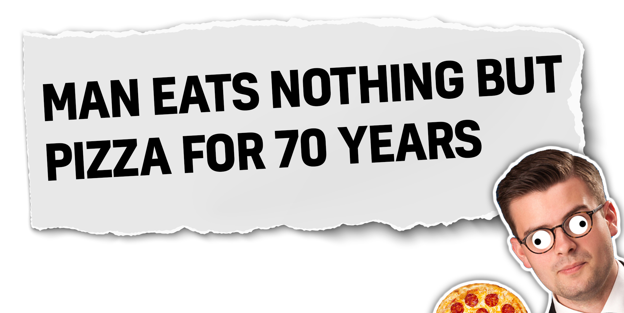 Man eats nothing but pizza for 70 years