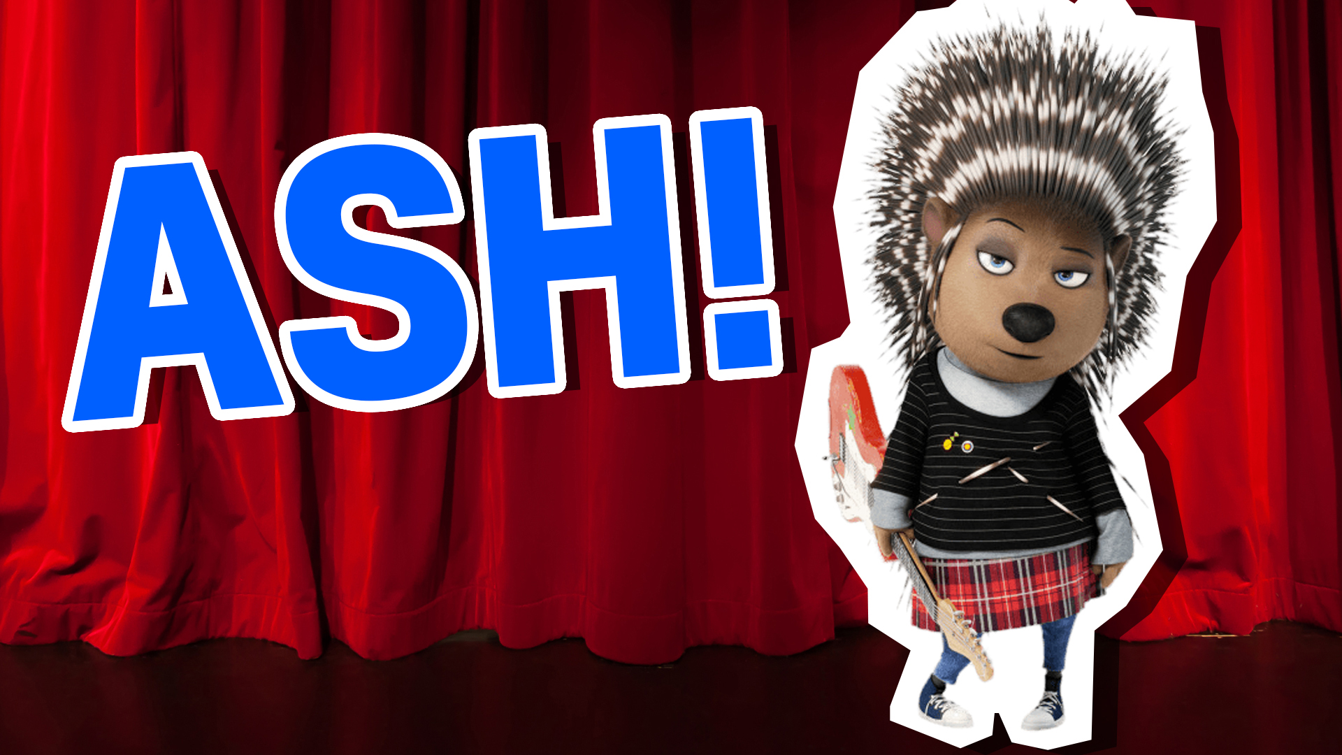 Ash from Sing! What Sing Character Are You? | Sing Quiz