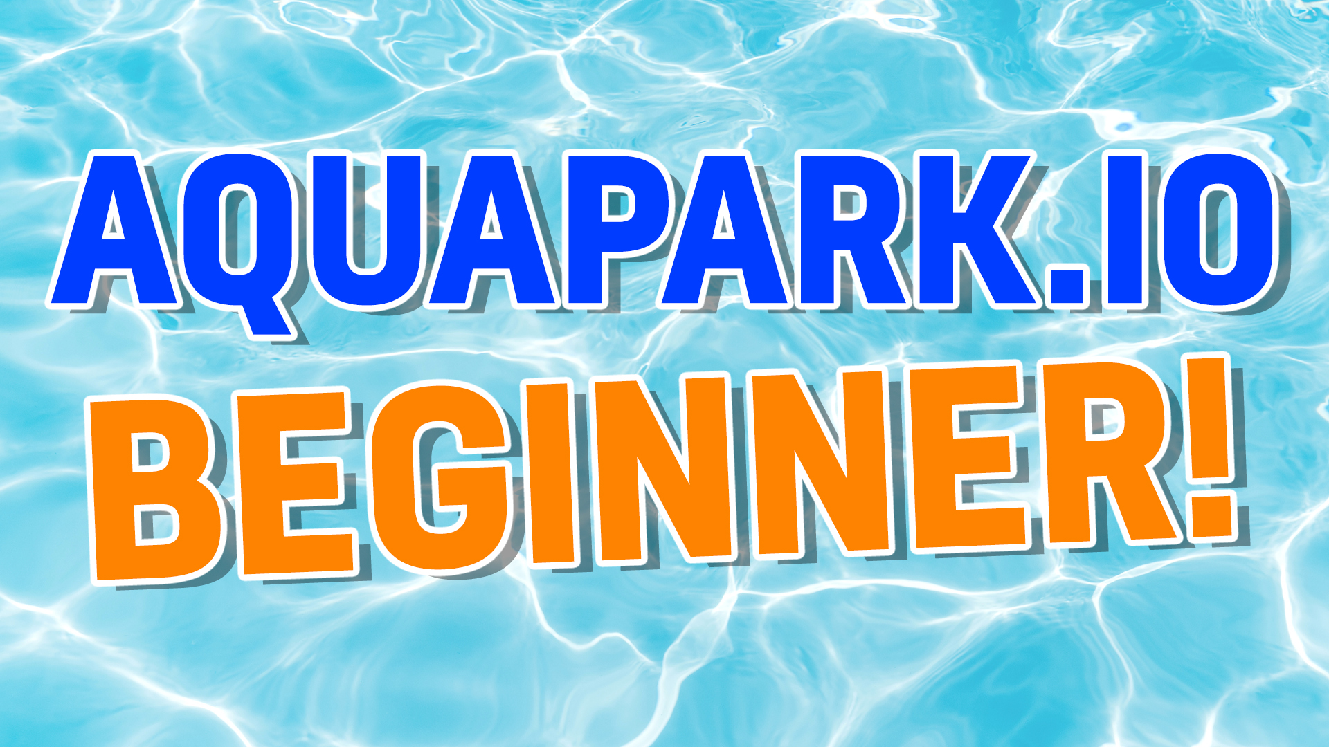 Aquapark beginner