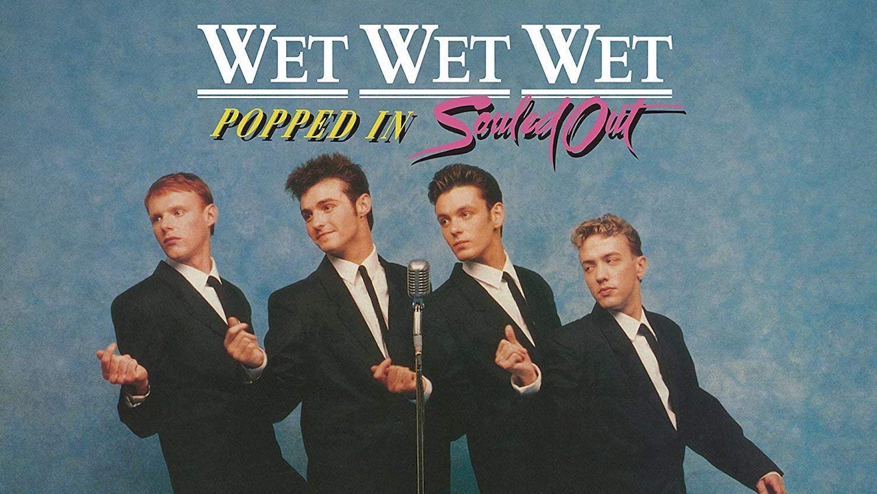 Wet Wet Wet's cover for Popped In Souled Out
