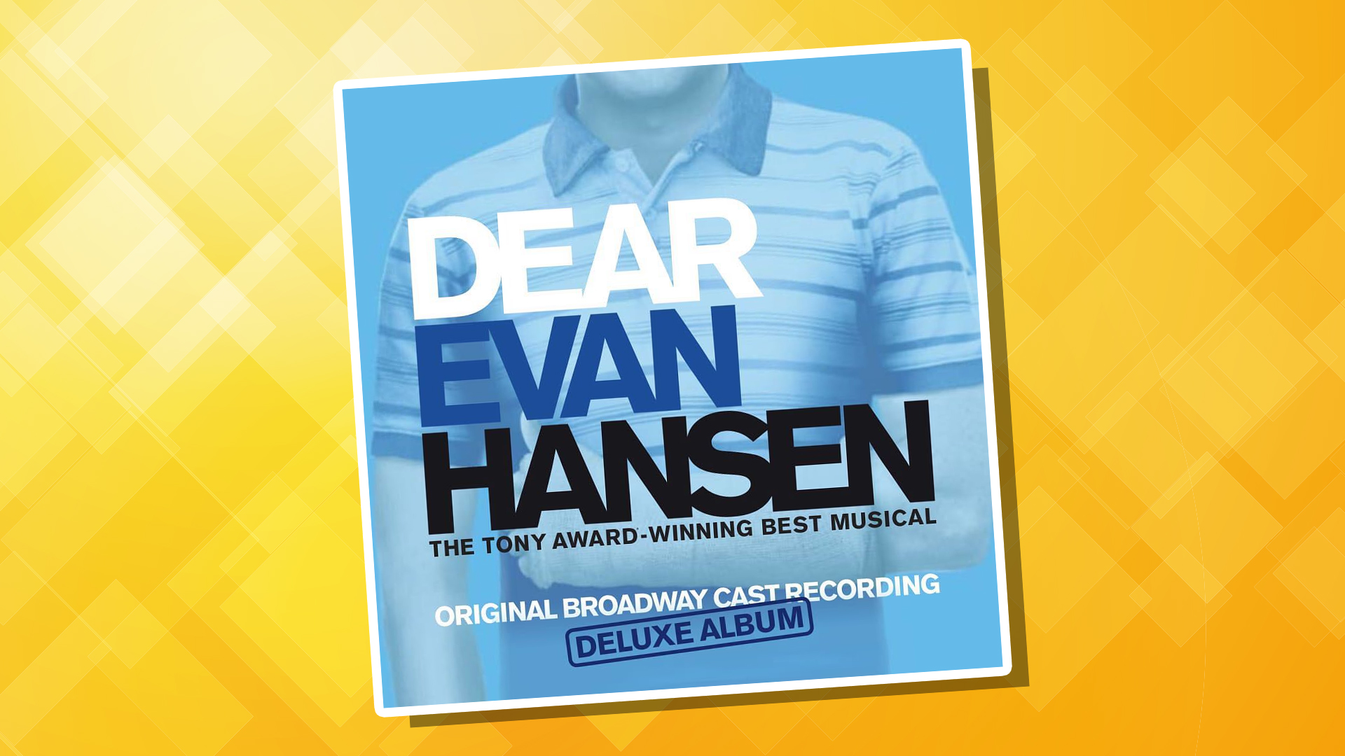 The cover of the Dear Evan Hansen cast album