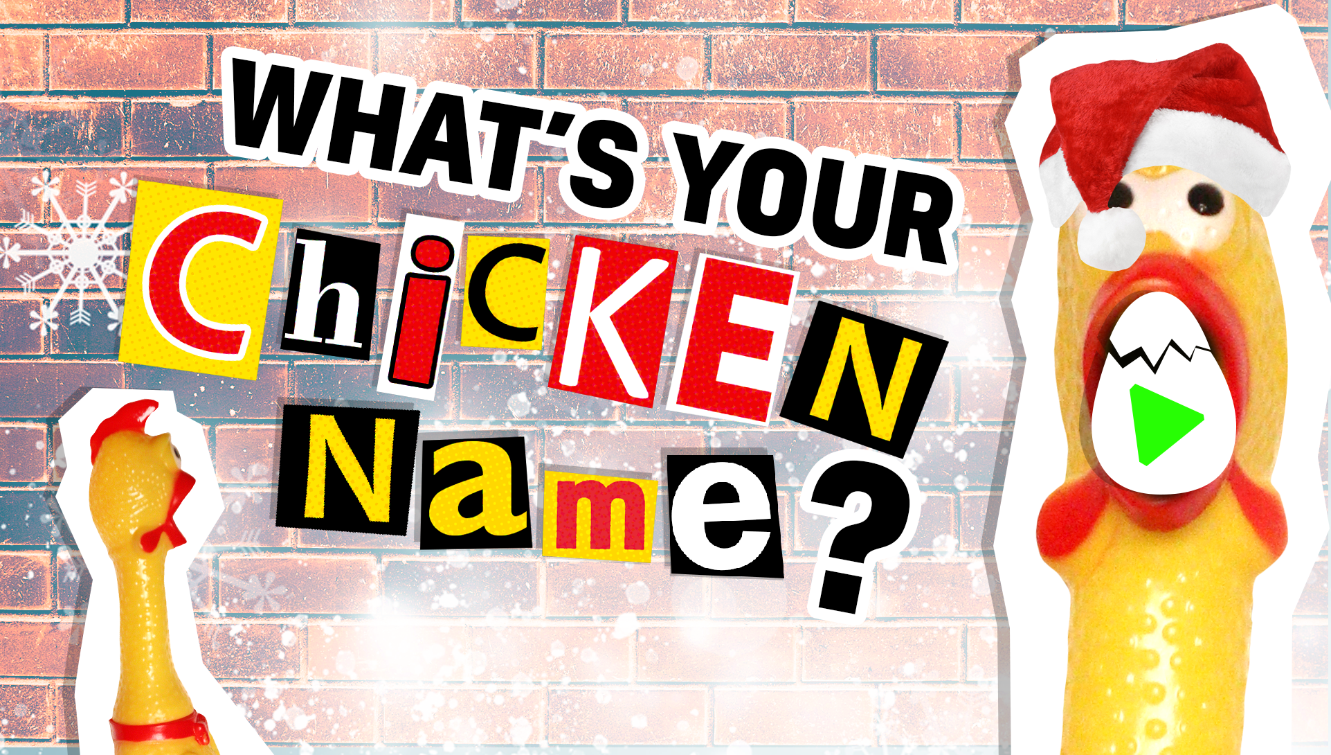What's Your Rubber Chicken Name?