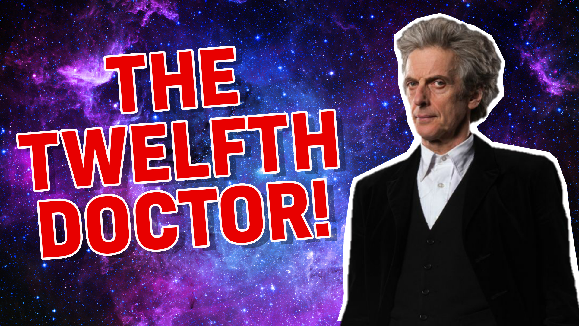 The twelfth Doctor Who