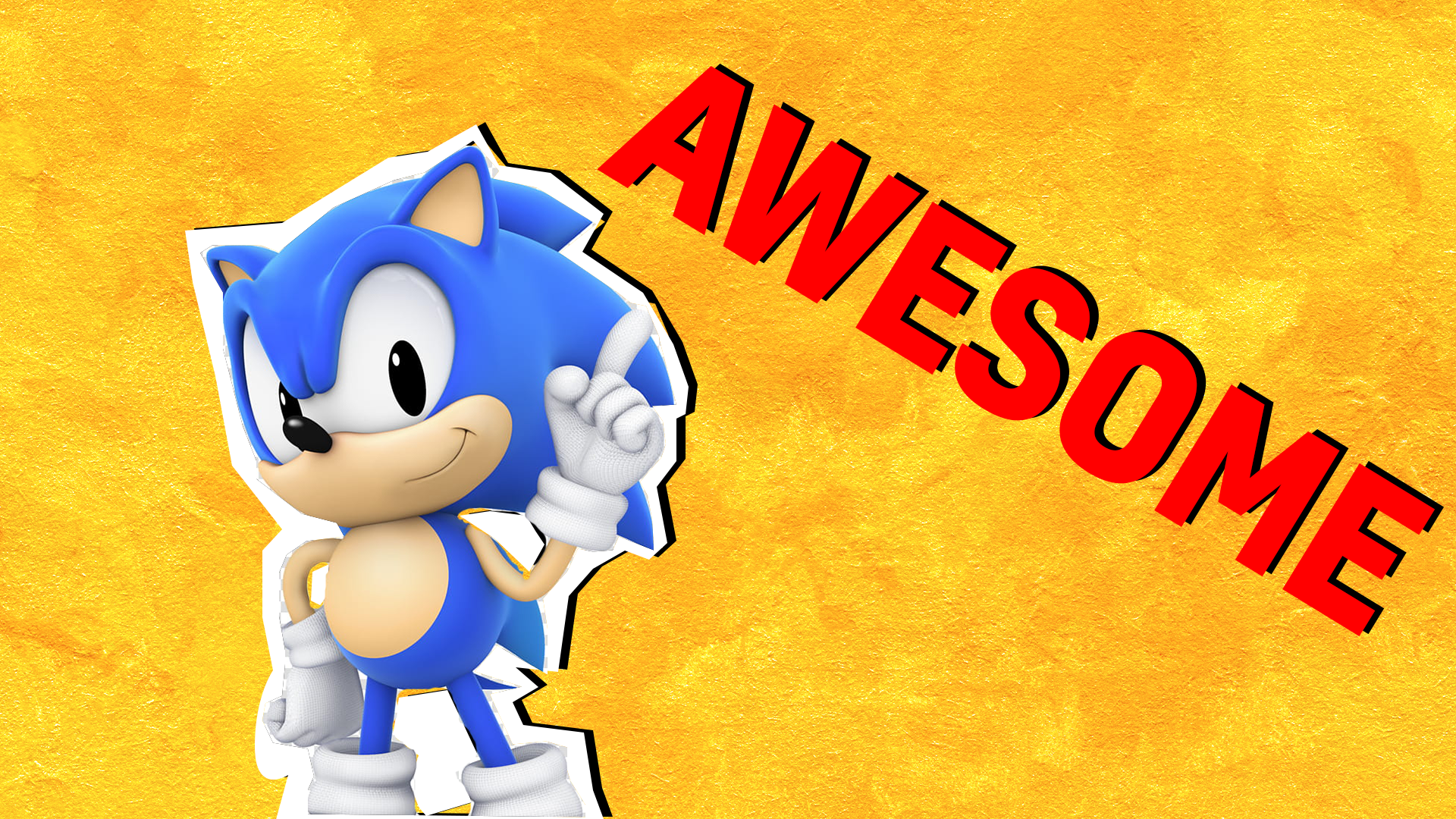 Sonic on a yellow background with the words awesome