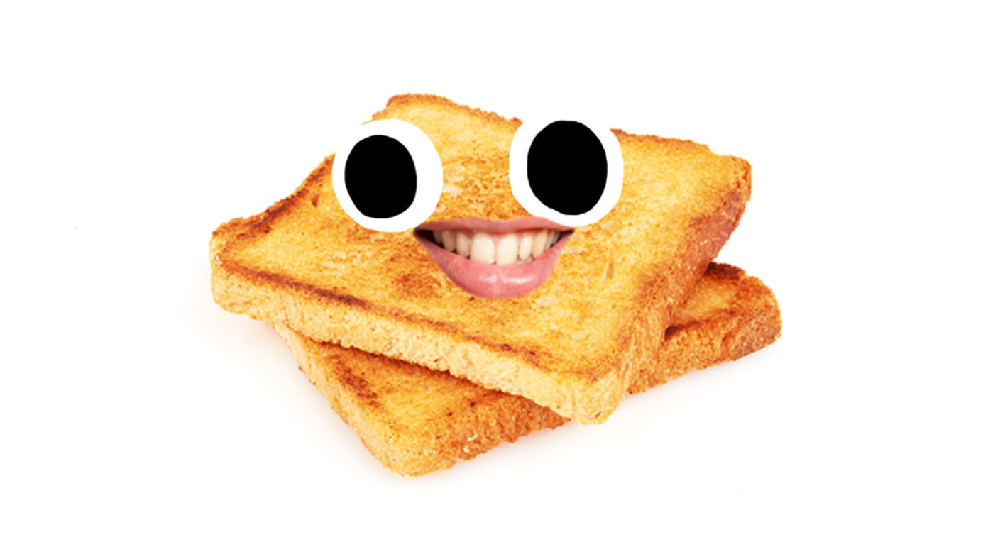 Toast with face