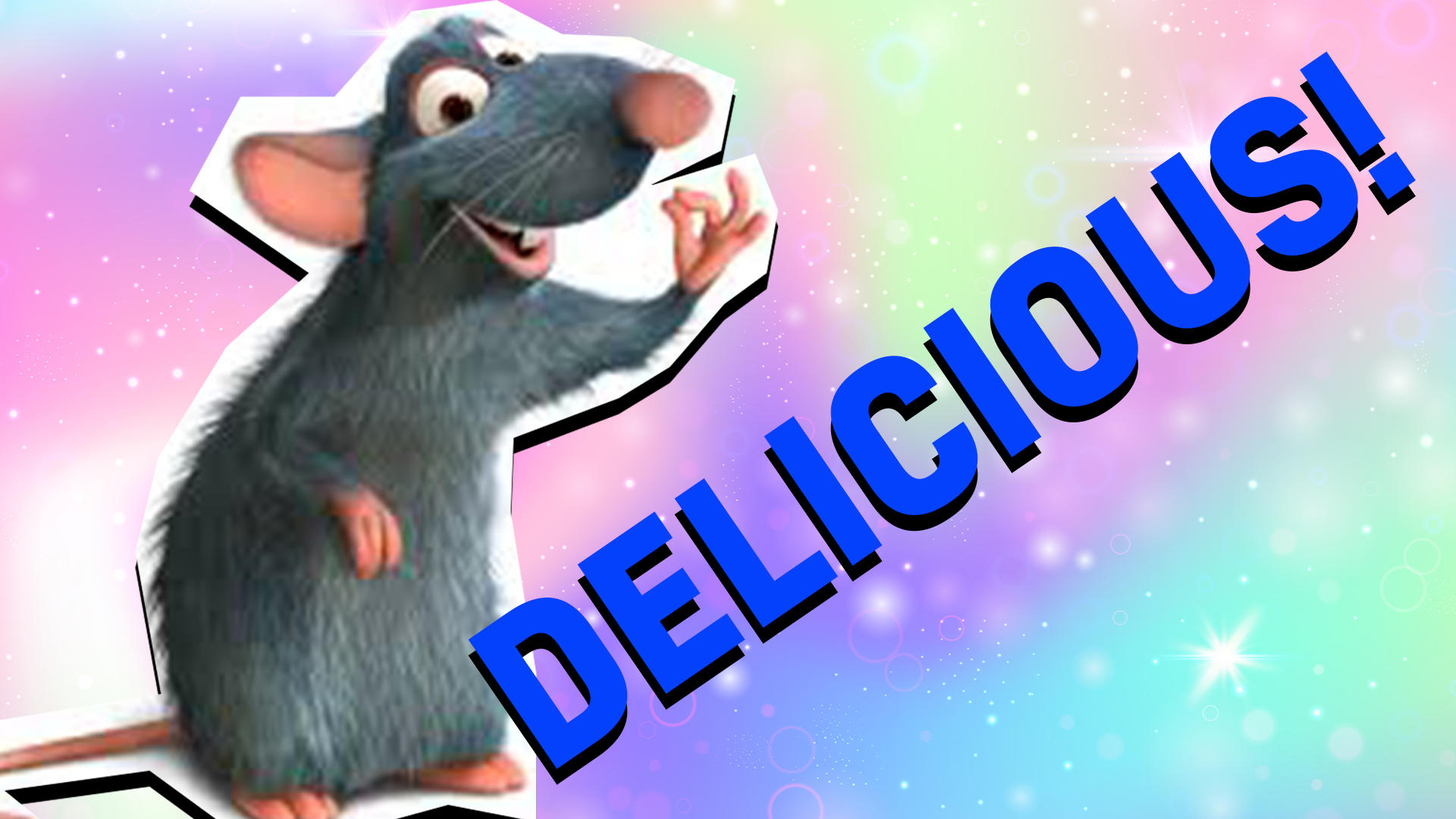 Remy and the word delicious