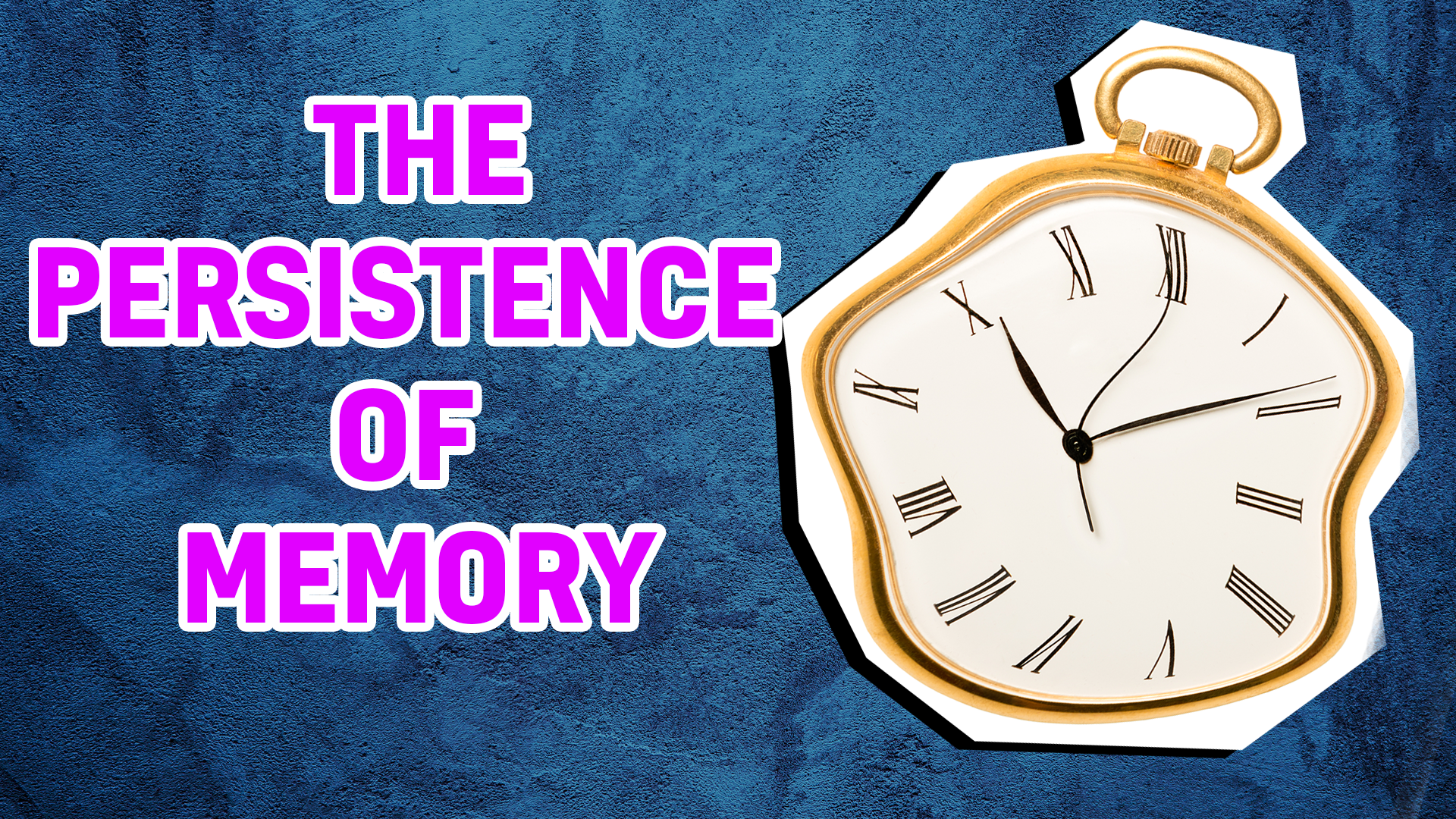 The Persistence of Memory result