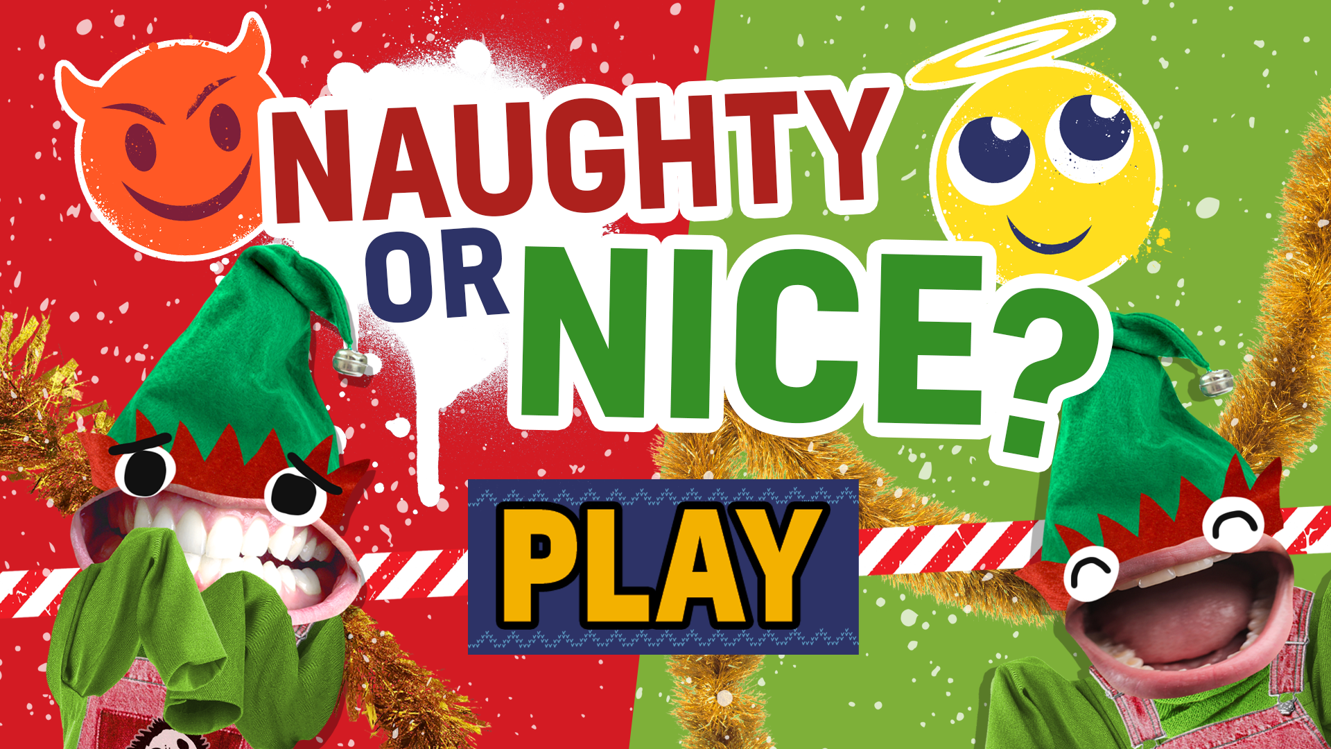 Are you ready to play Naughty or Nice?